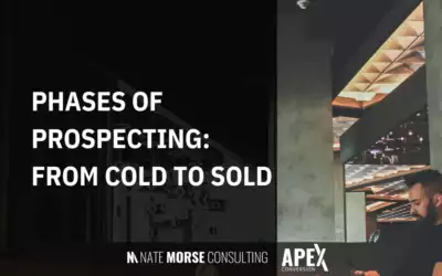 Phases of Prospecting: From Cold to Sold