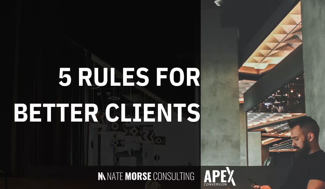 5 rules for better clients